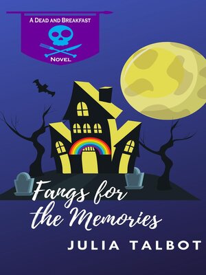 cover image of Fangs for the Memories